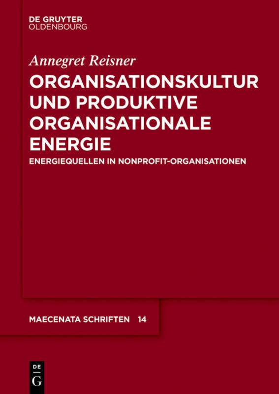 Organisationskultur Und Produktive Organisationale Energie - Annegret Reisner  Kartoniert (TB)