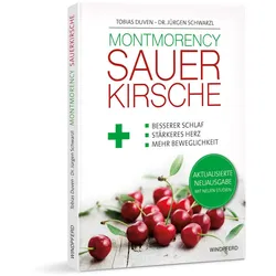 Montmorency Sauerkirsche: Das Buch