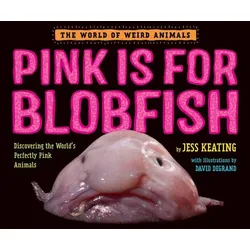 Pink Is for Blobfish