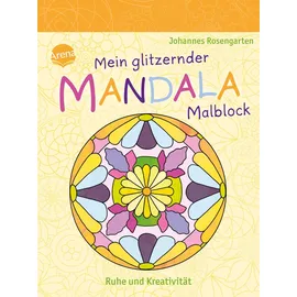 Arena Mein glitzernder Mandala-Malblock 1 St. Ruhe und Kreativität