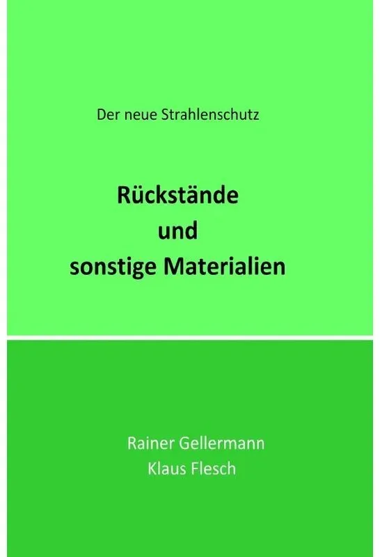 Rückstände Und Sonstige Materialien - Rainer Gellermann  Klaus Flesch  Kartoniert (TB)