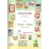 Mildenberger Verlag Gmbh Lernen im Netz 13: Früher / Heute