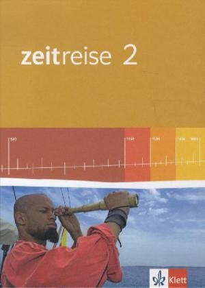 Zeitreise. Ausgabe Für Hessen Realschule Ab 2011 / Zeitreise 2. Ausgabe Hessen Realschule  Gebunden