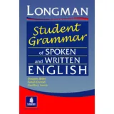 LONGMAN Student Grammar of Spoken and Written English (Grammar Reference)