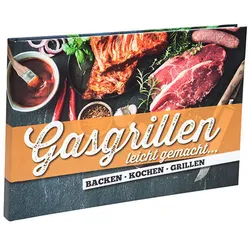 ALLGRILL Grillbuch - Gasgrillen leicht gemacht - über 125 Rezepte