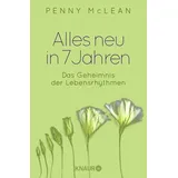 Knaur MensSana Taschenbuch Alles neu in 7 Jahren