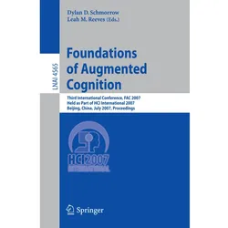 Foundations of Augmented Cognition, Fachbücher von Dylan D. Schmorrow, Leah M. Reeves