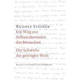 Rudolf Steiner Verlag Ein Weg zur Selbsterkenntnis des Menschen / Die Schwelle der geistigen Welt (Rudolf Steiner Taschenbücher aus dem Gesamtwerk)