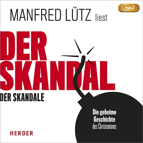Der Skandal Der Skandale 1 Audio-Cd  1 Mp3 - Manfred Lütz (Hörbuch)