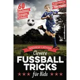 PLASSEN Verlag Clevere Fußballtricks für Kids