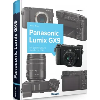 Panasonic LUMIX GX9 - Das Kamerabuch
