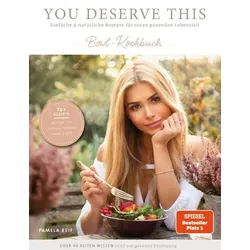 You deserve this. Bowl-Kochbuch