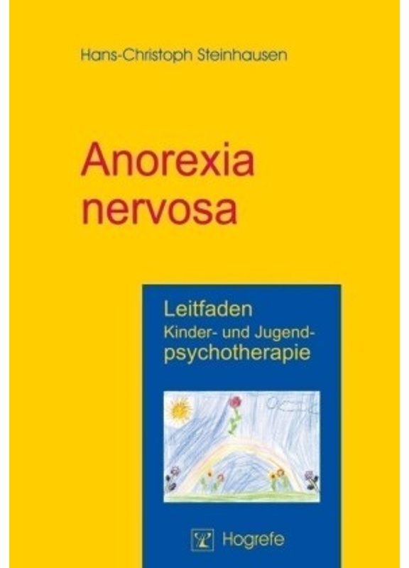 Anorexia Nervosa - Hans-Christoph Steinhausen  Kartoniert (TB)