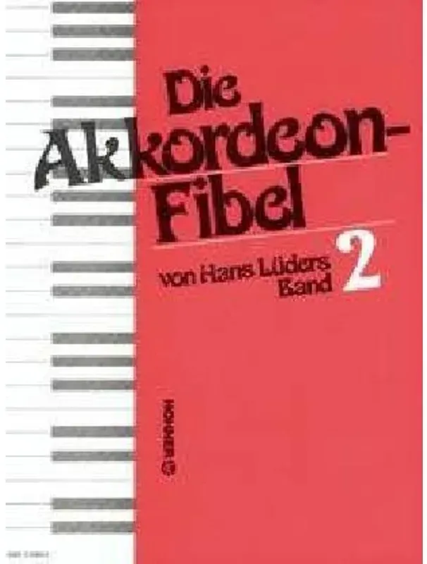 Die Akkordeon-Fibel.Bd.2 - Hans Lüders, Kartoniert (TB)