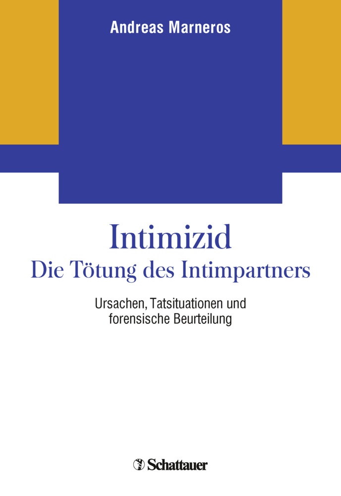 Intimizid - Die Tötung Des Intimpartners - Andreas Marneros  Kartoniert (TB)