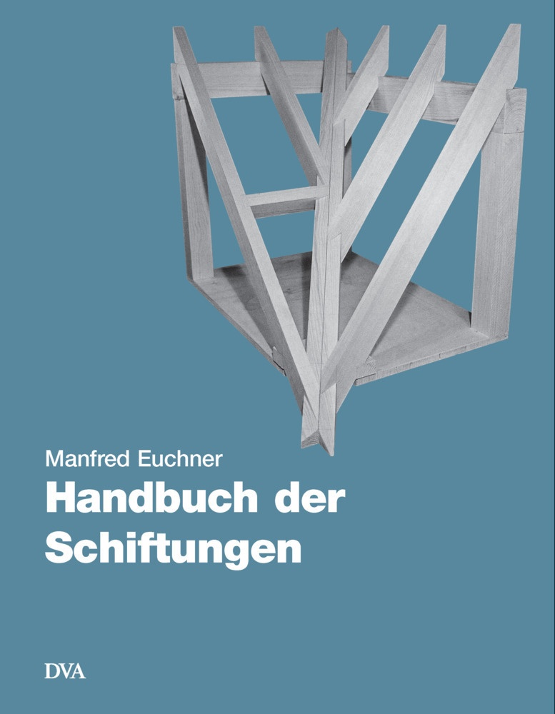 Handbuch Der Schiftungen - Manfred Euchner  Gebunden