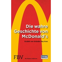 Finanzbuch Verlag Die wahre Geschichte von Mcdonald's