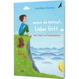 Gabriel ... wenn du meinst, lieber Gott