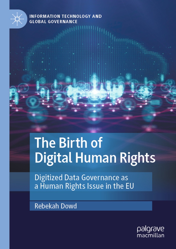 The Birth Of Digital Human Rights - Rebekah Dowd  Kartoniert (TB)