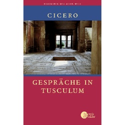 Gespräche in Tusculum - Cicero, Gebunden