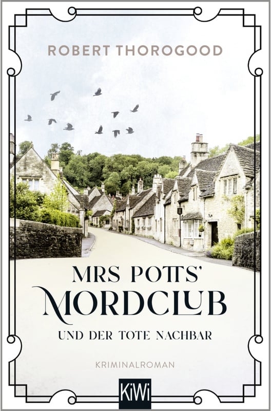 Mrs Potts' Mordclub Und Der Tote Nachbar - Robert Thorogood, Taschenbuch