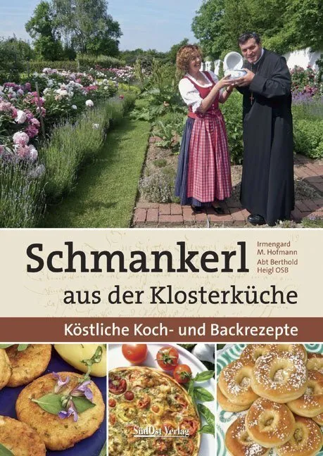 Schmankerl Aus Der Klosterküche - Irmi Hofmann  Gebunden