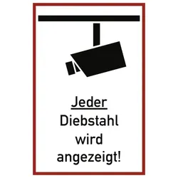 Jeder Diebstahl wird angezeigt!, Alu, 300x200 mm