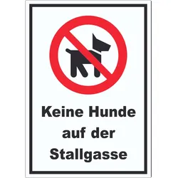 Keine Hunde auf der Stallgasse Aufkleber A3 (297x420mm)