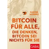 Gabal Bitcoin für alle, die denken, Bitcoin sei nichts für sie