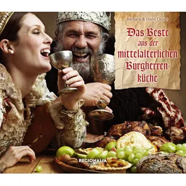 Regionalia Verlag Das Beste aus der mittelalterlichen Burgherren-Küche