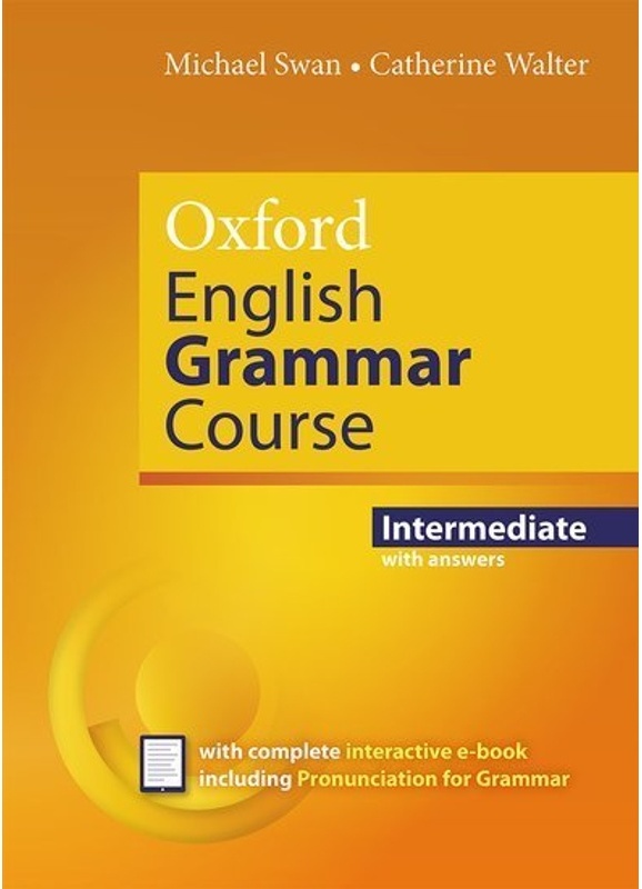 Oxford English Grammar Course / Oxford English Grammar Course: Intermediate: With Key (Includes E-Book), Gebunden