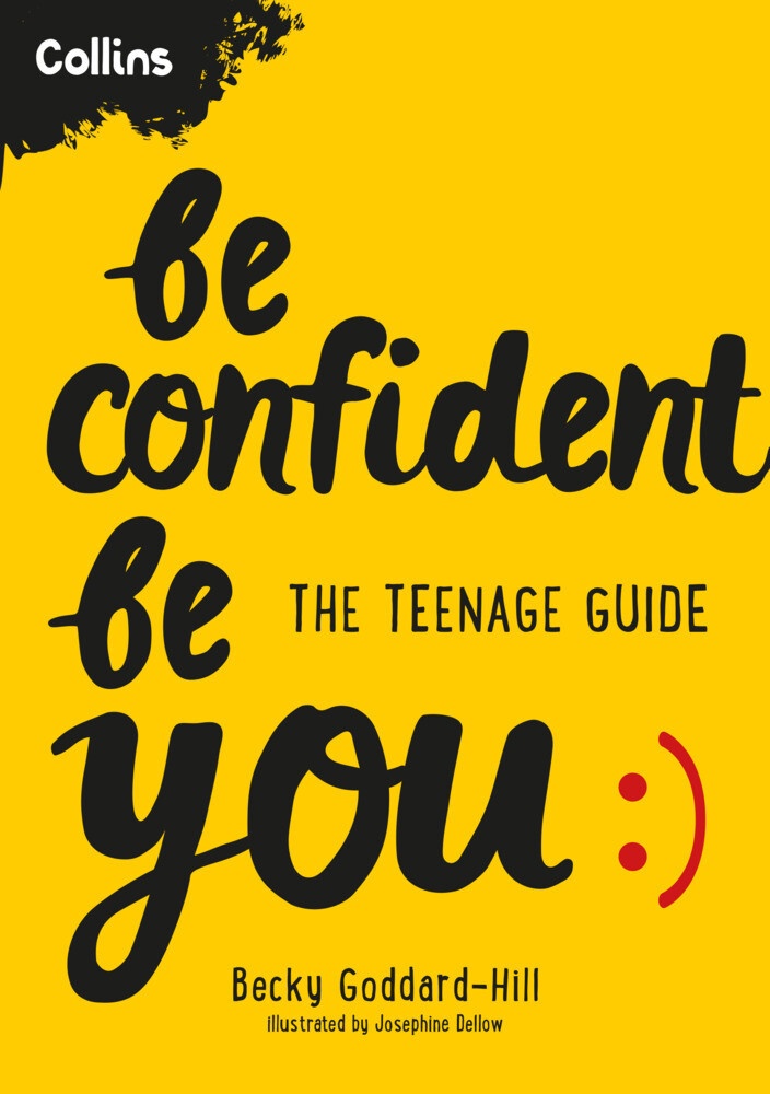 Be Confident Be You: Taschenbuch von Becky Goddard-Hill/ Collins Kids