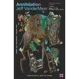 Fourth Estate Annihilation: (10th Anniversary Edition): The bestselling first science fiction novel in the now-classic Southern Reach Series (The Southern Reach Trilogy, Band 1)