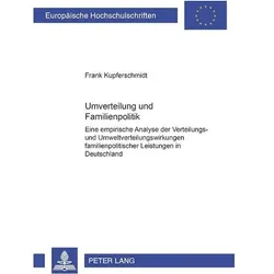 Umverteilung und Familienpolitik, Fachbücher von Frank Kupferschmidt