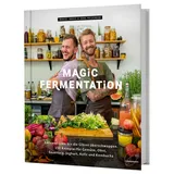 Löwenzahn Verlag Magic Fermentation: Fermentieren, bis die Gläser überschwappen. 150 Rezepte: für Gemüse, Obst, Sauerteig, Joghurt, Kefir und Kombucha. Gesunde, probiotische Ernährung aus dem Einmachglas.