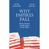 Why Empires Fall, Sachbücher von John Rapley