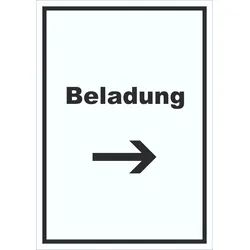 Beladung Schild mit Text und Richtungspfeil rechts Transport Fracht hochkant A5 (148x210mm)