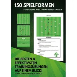 150 Spielformen - Fordere die Kreativität deiner Spieler