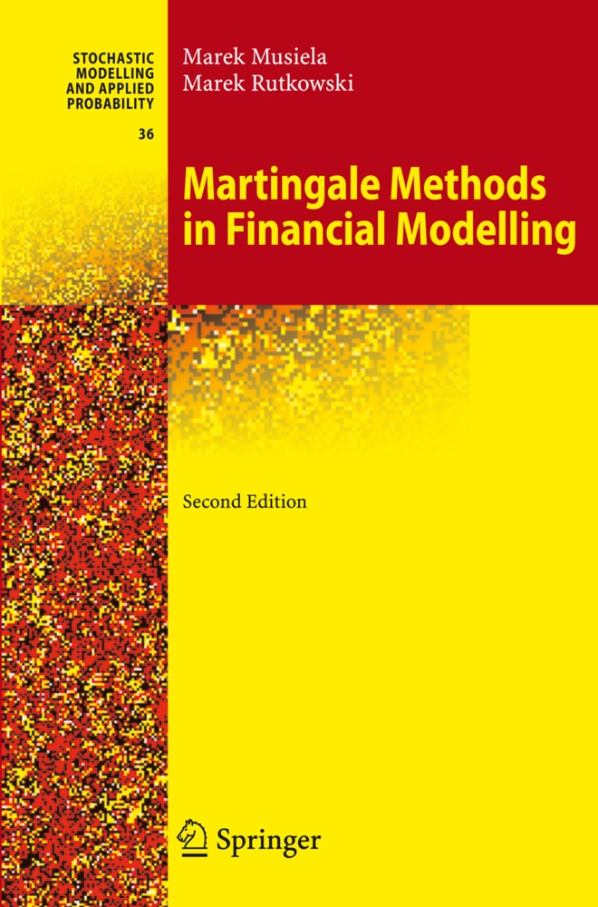 Martingale Methods In Financial Modelling - Marek Musiela  Marek Rutkowski  Kartoniert (TB)