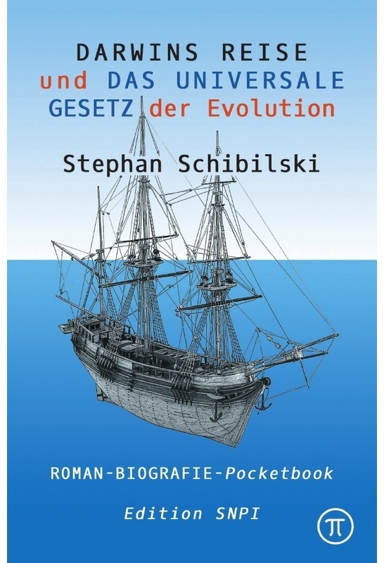 Darwins Reise. Roman - Stephan Schibilski, Kartoniert (TB)