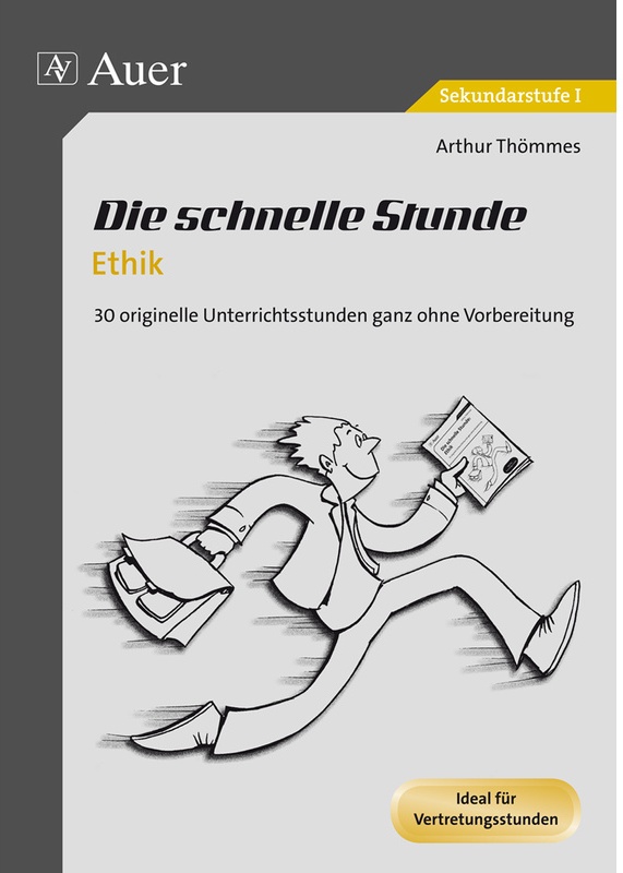 Die Schnelle Stunde / Die Schnelle Stunde Ethik - Arthur Thömmes, Geheftet