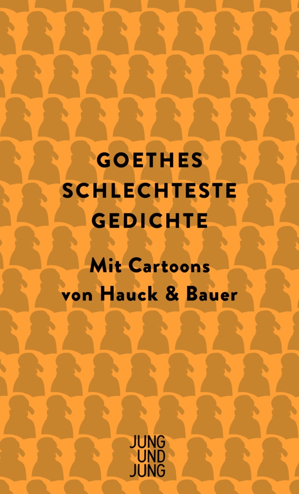 Goethes Schlechteste Gedichte - Johann Wolfgang von Goethe  Gebunden