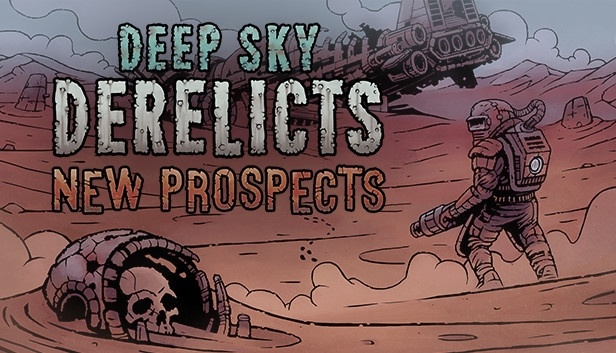 Deep Sky Derelicts - New Prospect