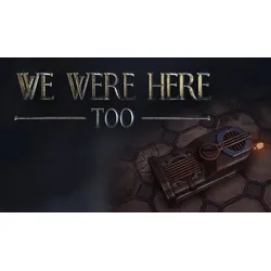 We Were Here Too