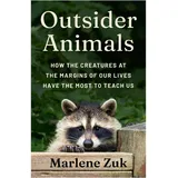Princeton Univers. Press Outsider Animals, von David J. Tuss, Zuk Marlene