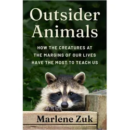 Princeton Univers. Press Outsider Animals, von David J. Tuss, Zuk Marlene