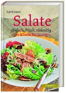 Salate - Sigrid Gasser  Gebunden