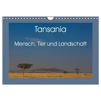 Calvendo Tansania - Mensch, Tier und Landschaft (Wandkalender 2026