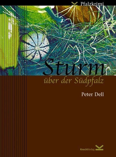 Sturm Über Der Südpfalz / Phillip Sturm Bd.2 - Peter Dell  Kartoniert (TB)