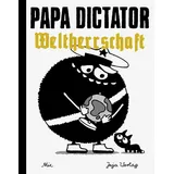Jaja Verlag Papa Dictator - Weltherrschaft